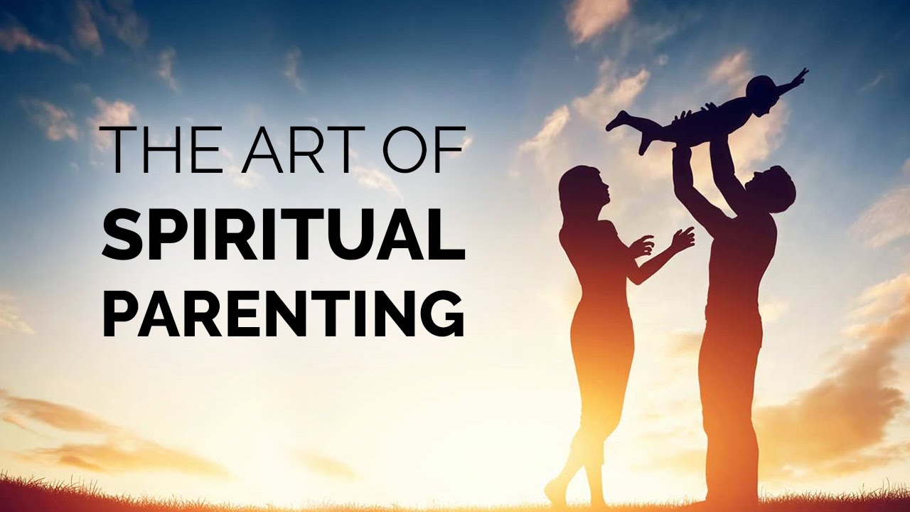 The Art of Spiritual Parenting